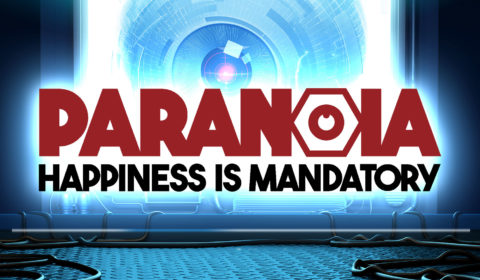 Paranoia: Happiness is Mandatory: Freund Computer befiehlt Verschiebung des Release