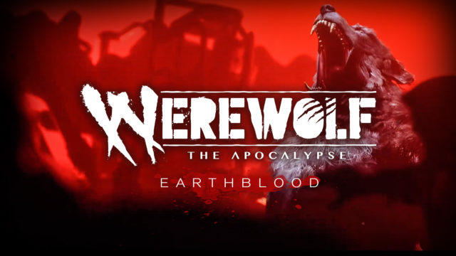 Werewolf: The Apocalypse - Earthblood ist ab sofort im Handel erhältlich