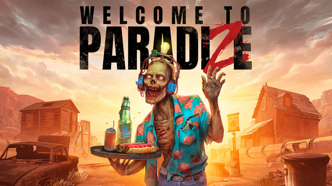 Welcome to ParadiZe zeigt im Gameplay-Trailer, wie man unter Zombies überlebt